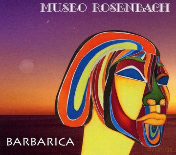 Museo Rosenbach: Barbarica [CD]