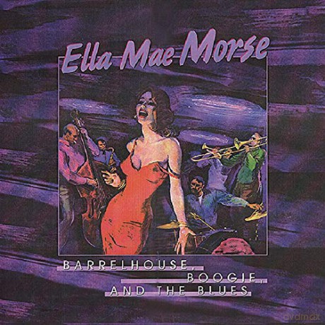 Ella Mae Morse: Barrelhouse Boogie Blues [5CD]