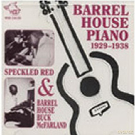 Barrelhouse Piano 1929-38 [CD]