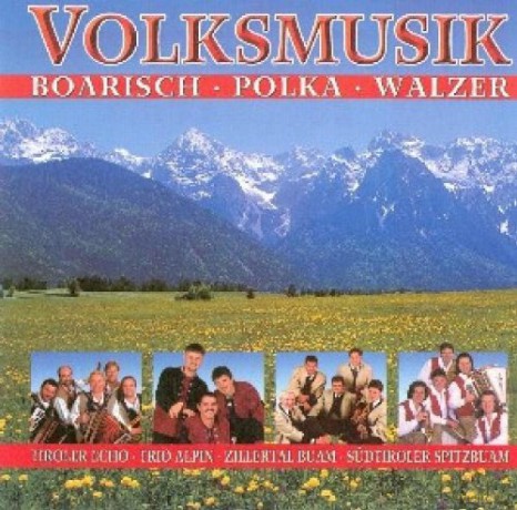 Volksmusik:Boarisch,Polka,Walz [CD]