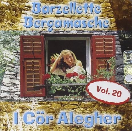 I Cor Alegher: Barzellette Bergamasche Vol 20 [CD]