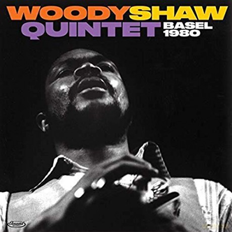 Woody Shaw: Basel 1980 -Deluxe- [CD]