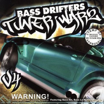 Bass Drifters: Tuner Wars 4 [CD]
