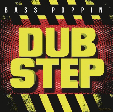Bass Poppin Dub Step [CD]