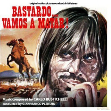Carlo Rustichelli: Bastardo Vamos a Matar [CD]