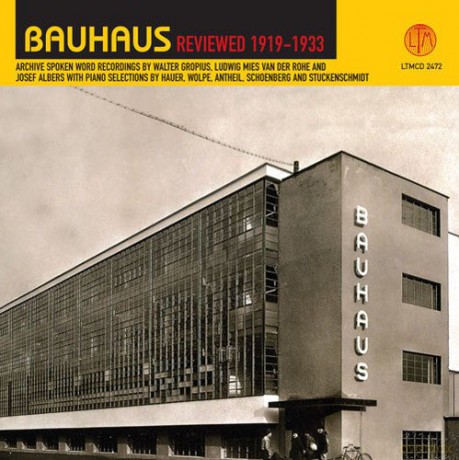 Bauhaus Reviewed 1919-33 [CD]