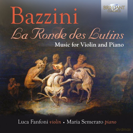 Luca Fanfoni: Bazzini: La Ronde Des Lutins: Music for Violin and Piano [CD]