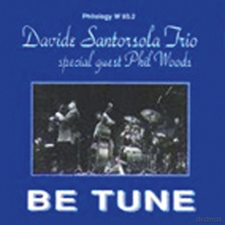 Davide Santorsola Trio: Be Tune [CD]