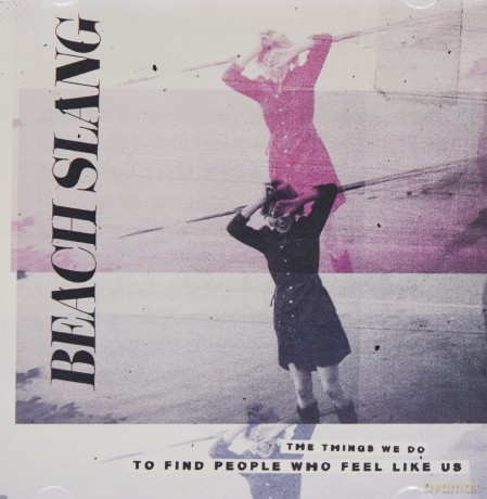 Beach Slang: Beach Slang - Things We Do To Find People [CD]