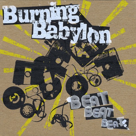 Burning Babylon: Beat Beat Beat [CD]