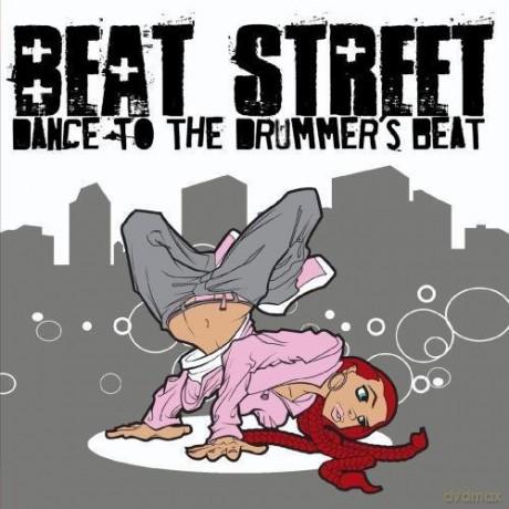 Beat Street - Dance To The Drummer Beat [CD]