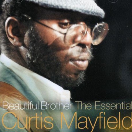 Curtis Mayfield: Beautiful Brother: The Essential Curtis Mayfield [CD]