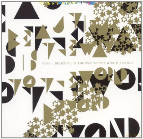 Nlf3: Beautiful Is the Way to the World Beyond [CD]