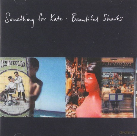 Something for Kate: Beautiful Sharks [2CD]