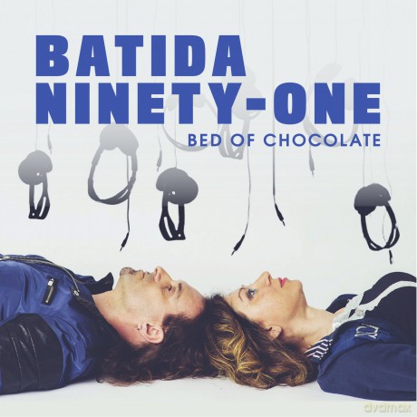 Batida Ninety One: Bed Of Chocolate [CD]