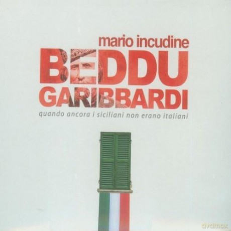 Mario Incudine: Beddu Garribbardi [CD]