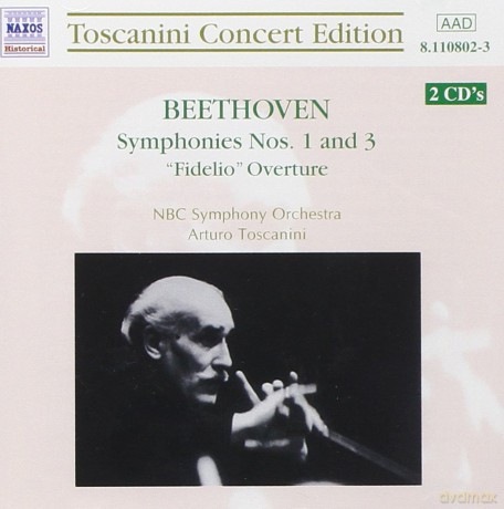 Ludwig Van Beethoven: Beethoven: Symphony 1, 3, Fidelio Overture [2CD]