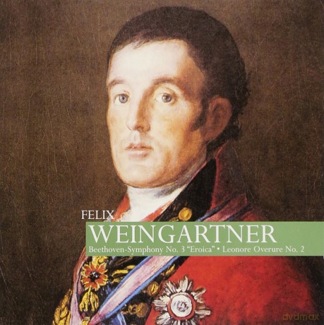 Felix Weingartner: Beethoven: Symphony no.3, Etc. [CD]
