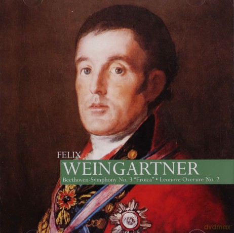 Felix Weingartner: Beethoven: Symphony no.3, Etc. [CD]