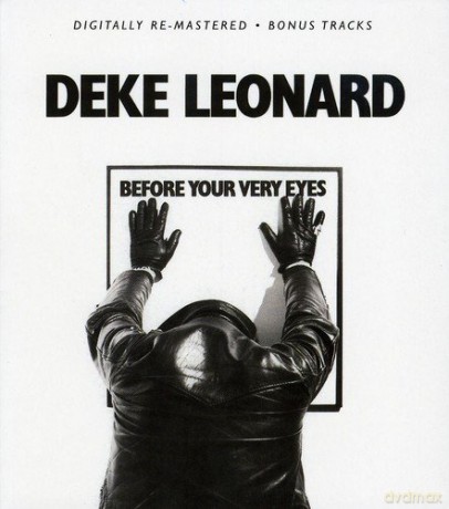 Deke Leonard: Before Your Very Eyes [CD]