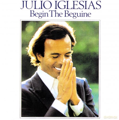 Julio Iglesias: Begin the Beguine [CD]