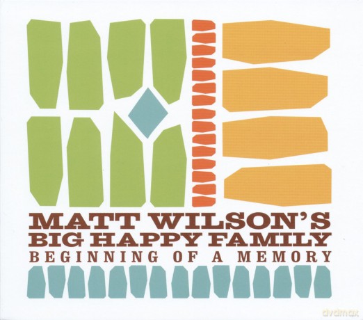 Matt Wilson: Beginning Of A Memory [CD]