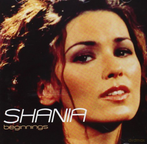 Shania Twain: Beginnings [CD]