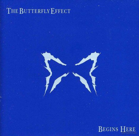 Butterfly Effect: Begins Here [CD]