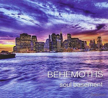 Soul Basement: Behemoths [CD]