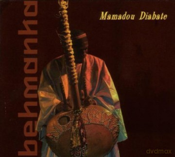 Mamadou Diabate: Behmanha [CD]