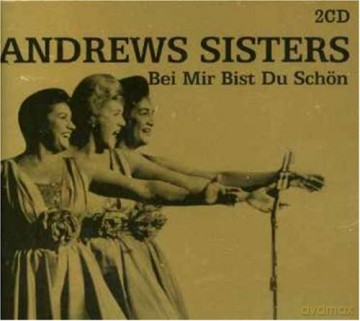The Andrews Sisters: Bei Mit Bist Du Schon [CD]