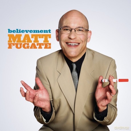 Matt Fugate: Believement [CD]