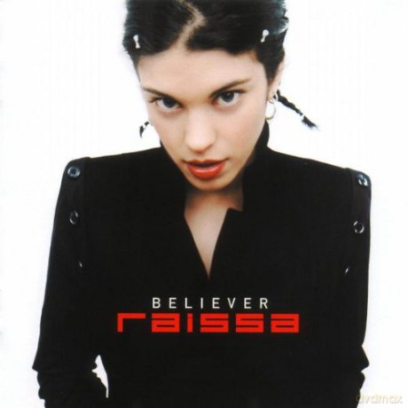 Raissa: Believer [CD]