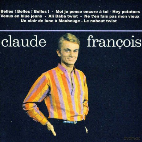 Francois Claude: Belles Belles Belles [CD]