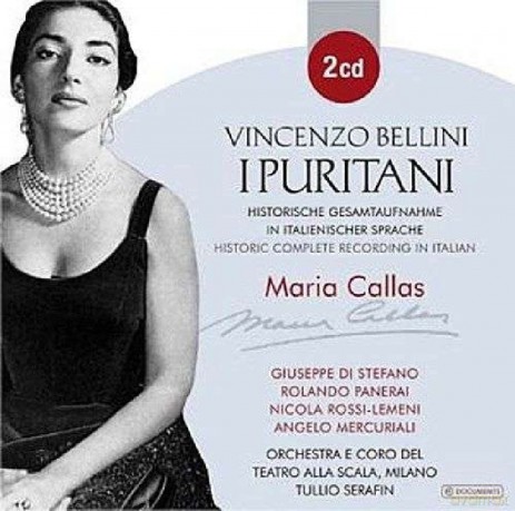 Maria Callas: Bellini: I Puritani [2CD]