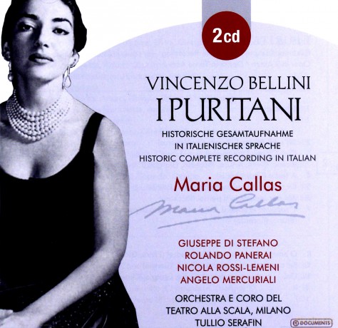 Maria Callas: Bellini: I Puritani [2CD]