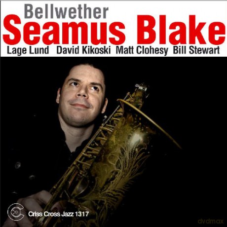 Seamus Blake: Bellwether [CD]