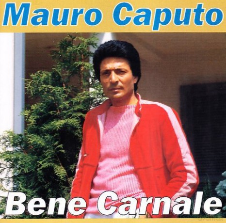 Mauro Caputo: Bene Carnale [CD]