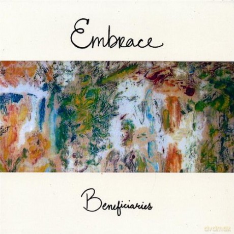 Embrace: Beneficiaries [CD]