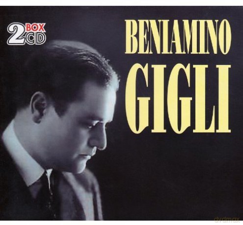 Gigli Beniamino: Beniamino Gigli [2CD]