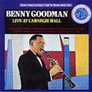 Benny Goodman: Benny Goodman: Live At Carnegie Hall [CD]