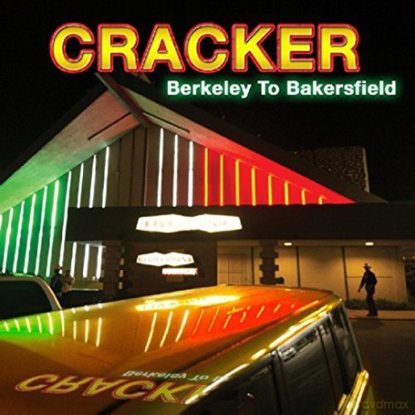 Cracker: Berkeley To Bakersfield [2CD]