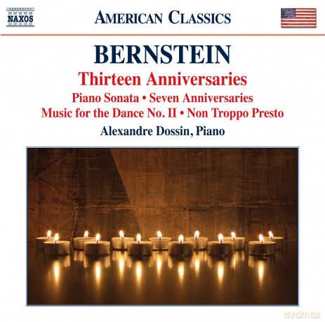 Alexandre Dossin: Bernstein:13 Anniversaries [CD]