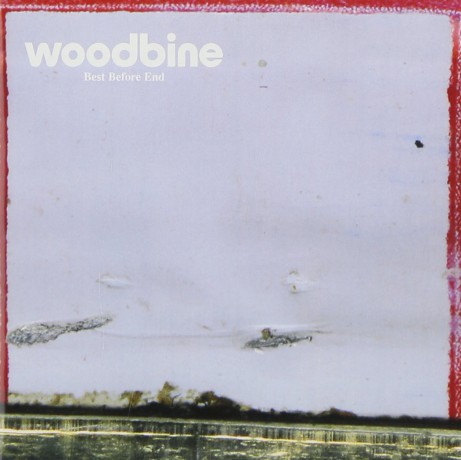 Woodbine: Best Before End [CD]