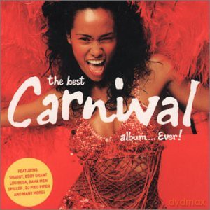 Best Carnival Album...Ever! [CD]