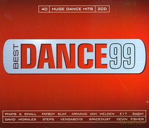 Best Dance 99: 40 Huge Dance Hits [CD]