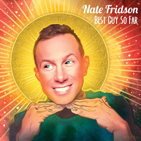 Nate Fridson: Best Guy So Far [CD]
