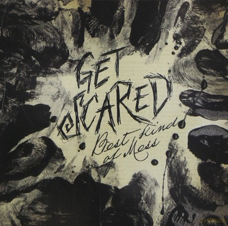 Get Scared: Best Kind of Mess [CD]