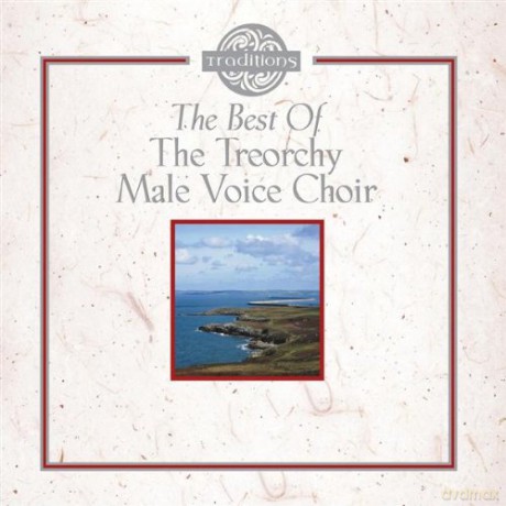 Treorchy Male Voice Choir: Best Of [CD]