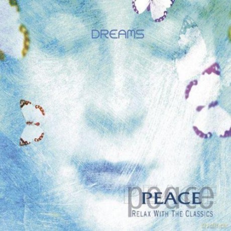 Peace Relax Dreams [CD]